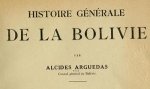 Боливия - Алсидес Аргедас - Боливийский историк, романист
